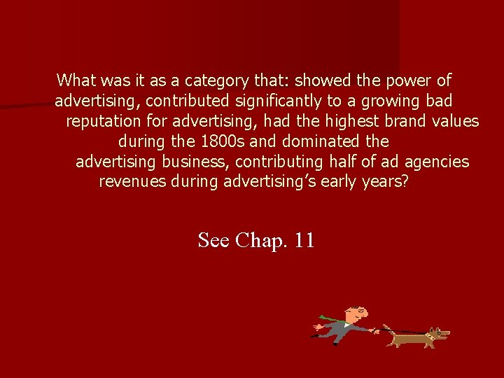 What was it as a category that: showed the power of advertising, contributed significantly