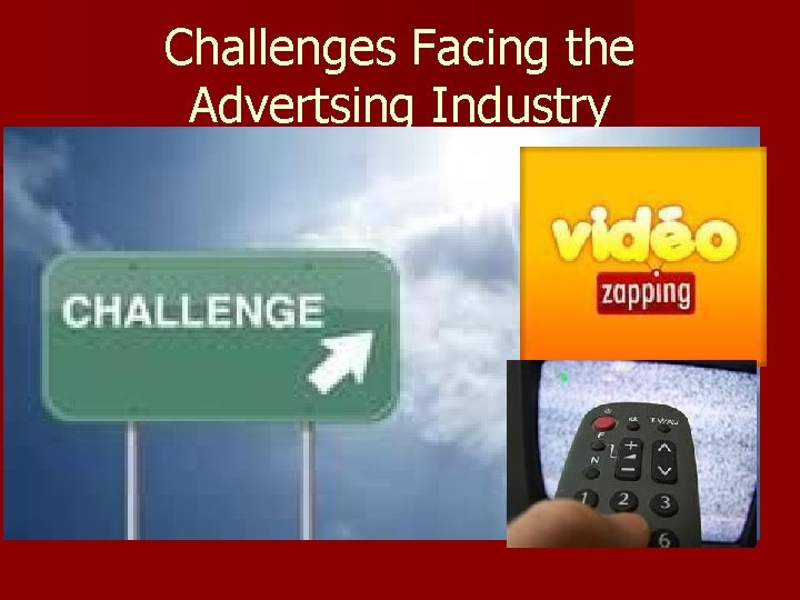 Challenges Facing the Advertsing Industry 