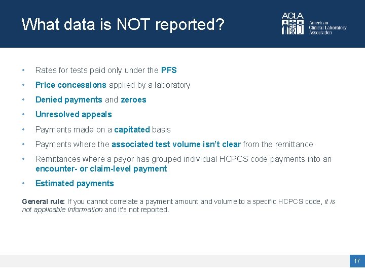 What data is NOT reported? • Rates for tests paid only under the PFS