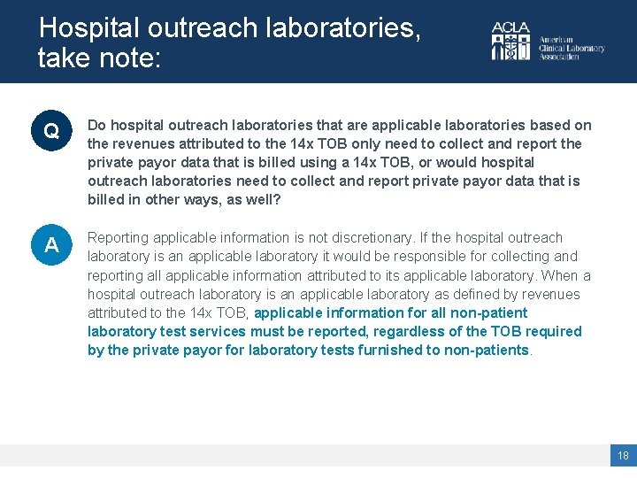 Hospital outreach laboratories, take note: Q Do hospital outreach laboratories that are applicable laboratories