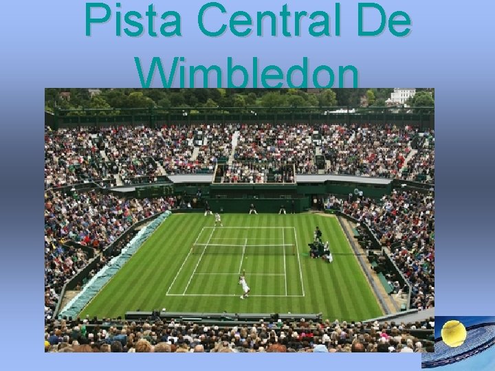 Pista Central De Wimbledon Pista Central De Wimbledon
