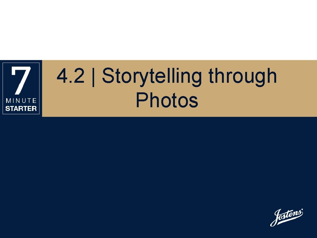 4. 2 | Storytelling through Photos 