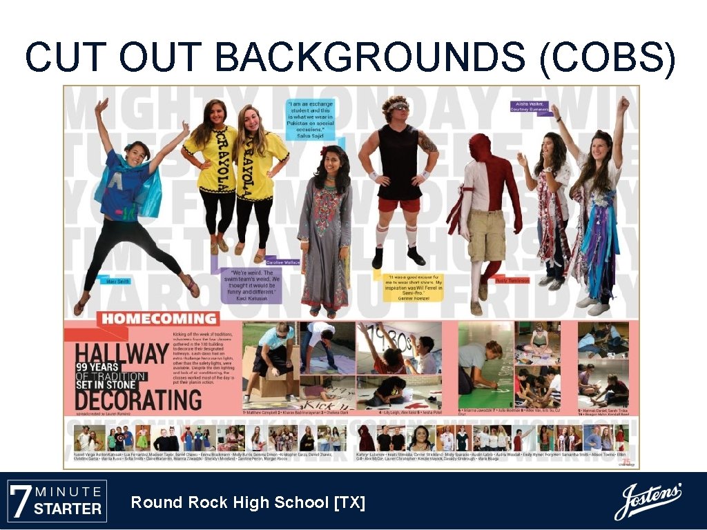 CUT OUT BACKGROUNDS (COBS) Round Rock High School [TX] 