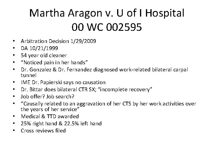 Martha Aragon v. U of I Hospital 00 WC 002595 • • • Arbitration