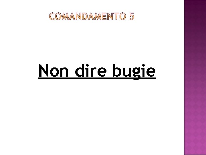 Non dire bugie 
