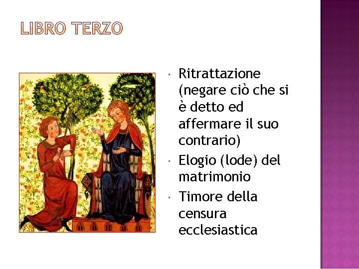  Ritrattazione (negare ciò che si è detto ed affermare il suo contrario) Elogio