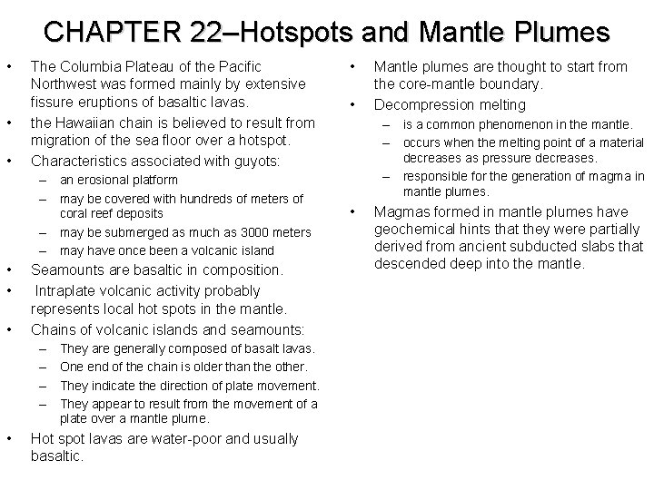 CHAPTER 22–Hotspots and Mantle Plumes • • • The Columbia Plateau of the Pacific