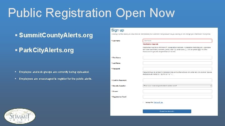 Public Registration Open Now § Summit. County. Alerts. org § Park. City. Alerts. org