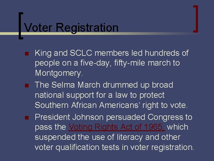 Voter Registration n King and SCLC members led hundreds of people on a five-day, Voter Registration n King and SCLC members led hundreds of people on a five-day,
