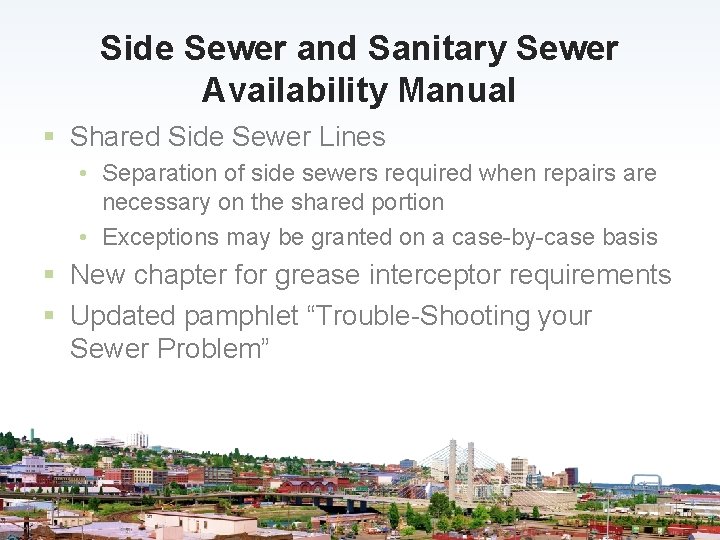 Side Sewer and Sanitary Sewer Availability Manual § Shared Side Sewer Lines • Separation