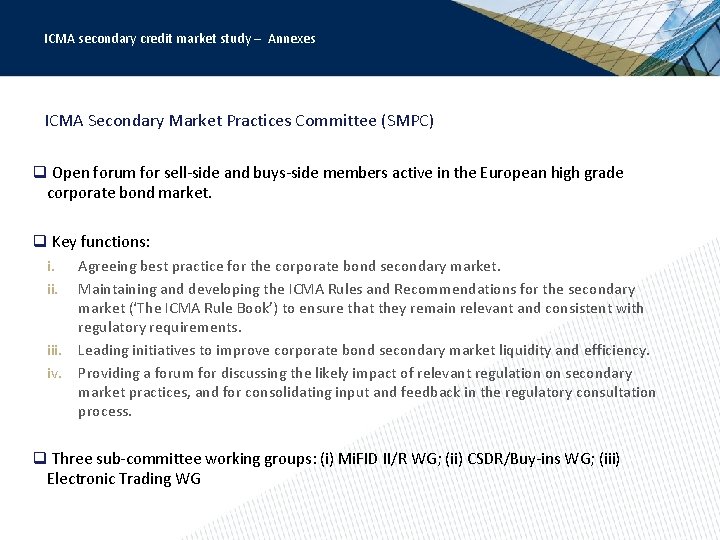 ICMA secondary credit market study – Annexes ICMA Secondary Market Practices Committee (SMPC) q