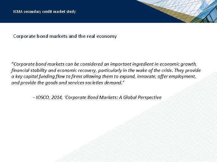 ICMA secondary credit market study Corporate bond markets and the real economy “Corporate bond