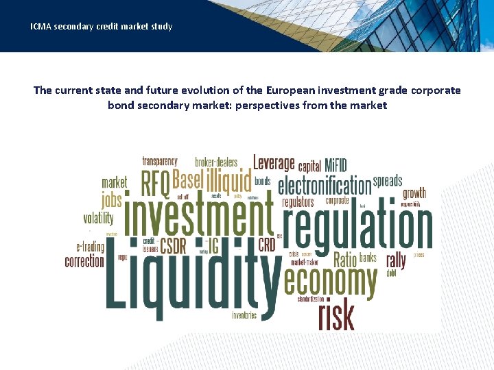 ICMA secondary credit market study The current state and future evolution of the European