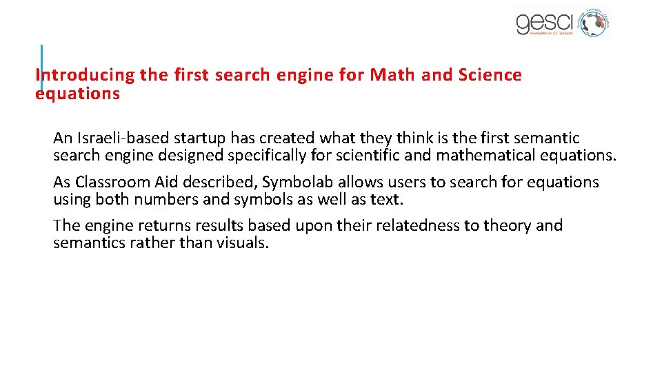 Introducing the first search engine for Math and Science equations An Israeli-based startup has