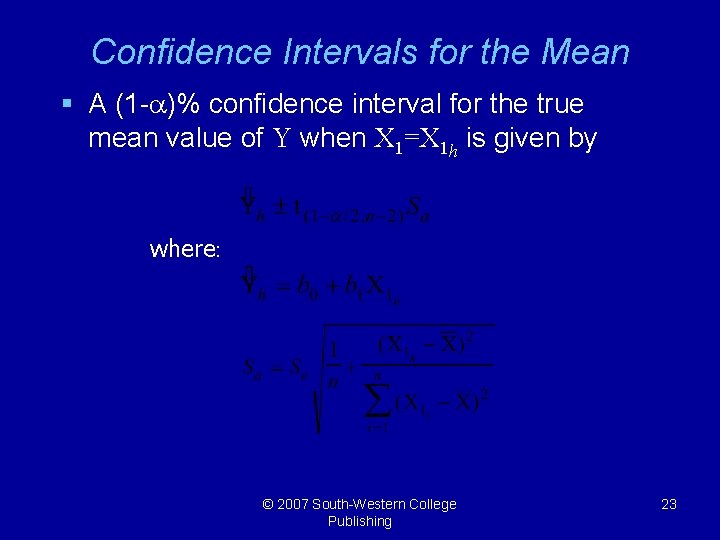 Confidence Intervals for the Mean § A (1 -a)% confidence interval for the true