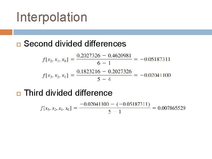 Interpolation Second divided differences Third divided difference 