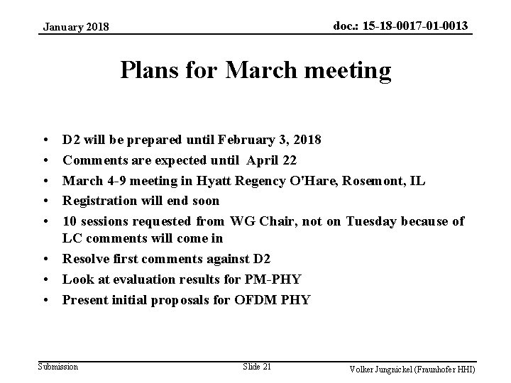 doc. : 15 -18 -0017 -01 -0013 January 2018 Plans for March meeting •