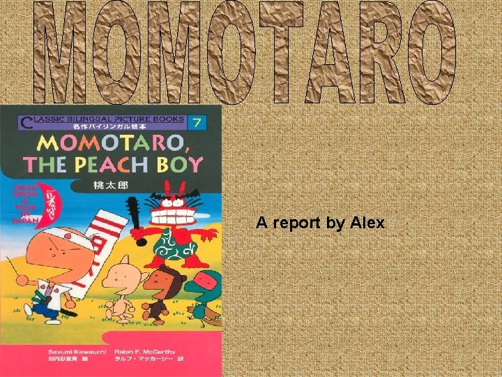 A report by Alex 
