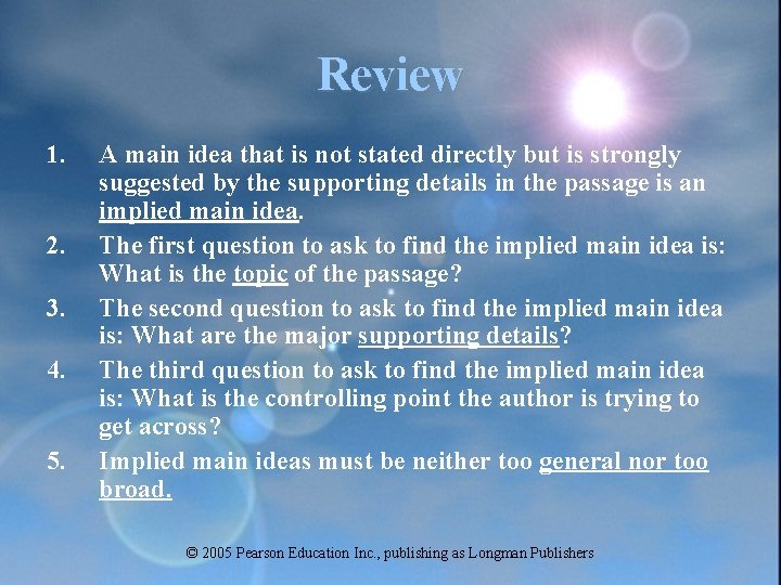 Review 1. 2. 3. 4. 5. A main idea that is not stated directly Review 1. 2. 3. 4. 5. A main idea that is not stated directly