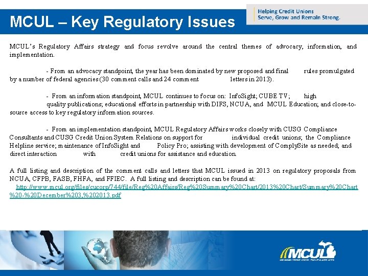 MCUL – Key Regulatory Issues MCUL’s Regulatory Affairs strategy and focus revolve around the