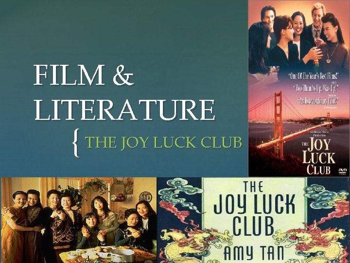 FILM & LITERATURE { THE JOY LUCK CLUB 