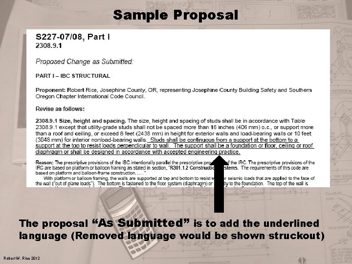 Sample Proposal The proposal “As Submitted” is to add the underlined language (Removed language