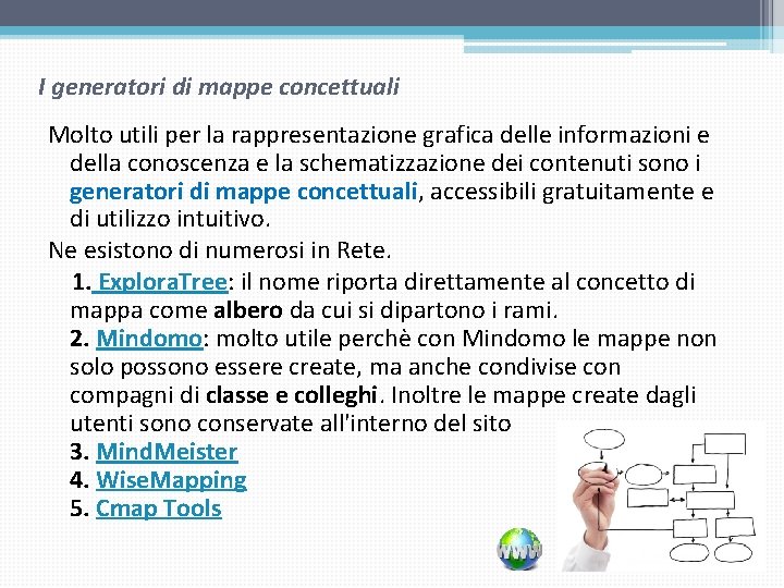 I generatori di mappe concettuali Molto utili per la rappresentazione grafica delle informazioni e I generatori di mappe concettuali Molto utili per la rappresentazione grafica delle informazioni e