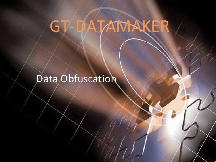 GT-DATAMAKER Data Obfuscation 