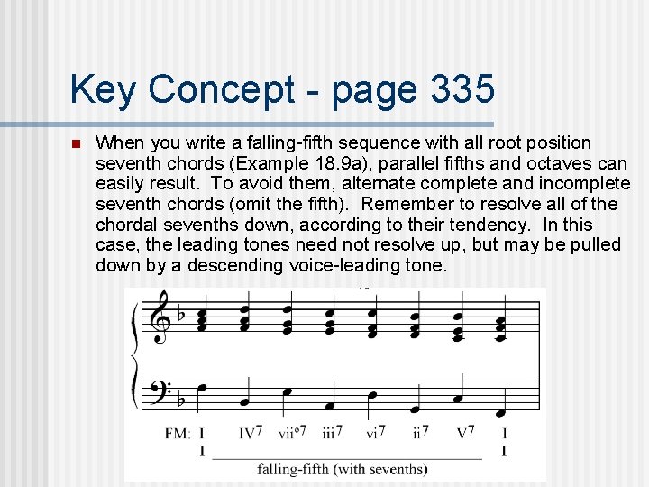 Key Concept - page 335 n When you write a falling-fifth sequence with all