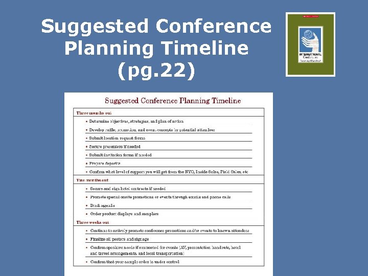 Suggested Conference Planning Timeline (pg. 22) 