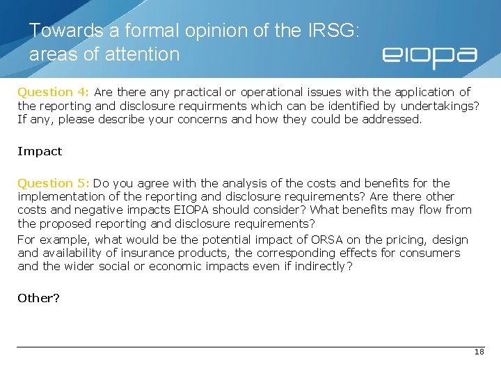 Towards a formal opinion of the IRSG: areas of attention Question 4: Are there