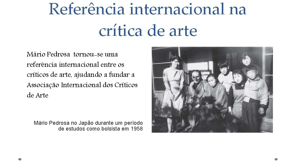 Referência internacional na crítica de arte Mário Pedrosa tornou-se uma referência internacional entre os