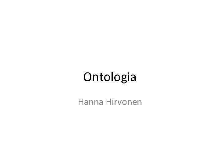 Ontologia Hanna Hirvonen 