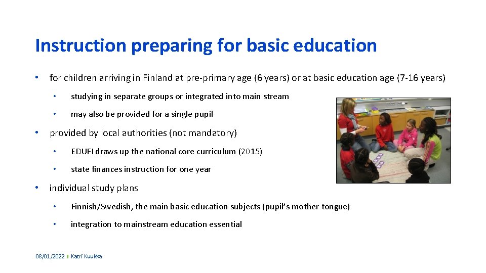 Instruction preparing for basic education • • • for children arriving in Finland at