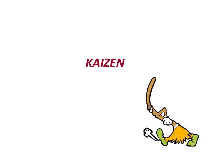 KAIZEN 