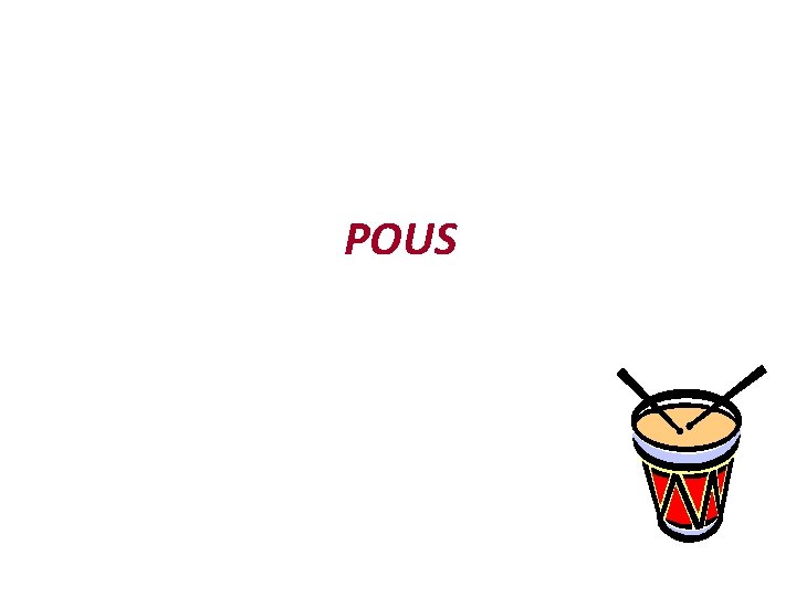 POUS 