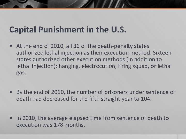 Capital Punishment in the U. S. § At the end of 2010, all 36