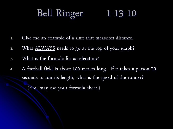 Bell Ringer 1. 2. 3. 4. 1 -13 -10 Give me an example of