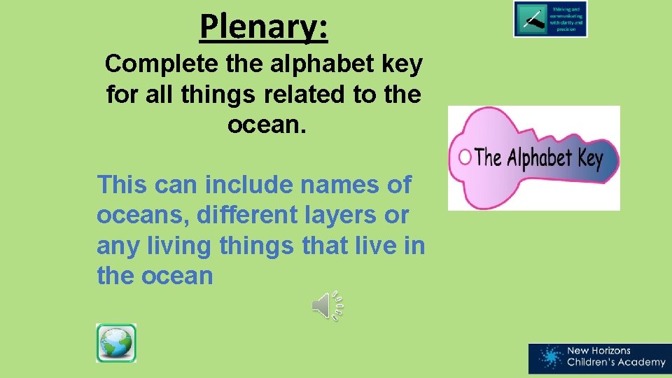 Plenary: Complete the alphabet key for all things related to the ocean. This can