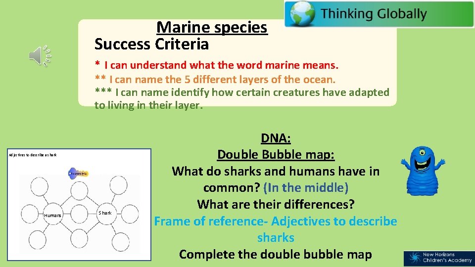 Marine species Success Criteria * I can understand what the word marine means. **