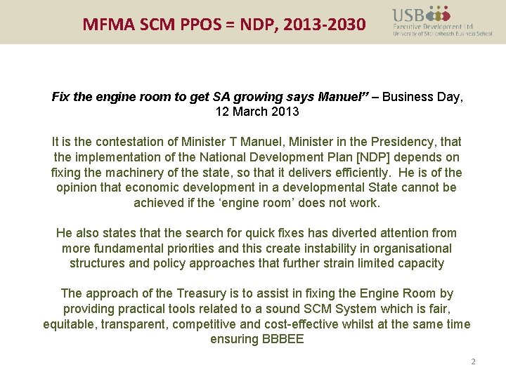 MFMA SCM PPOS = NDP, 2013 -2030 Fix the engine room to get SA