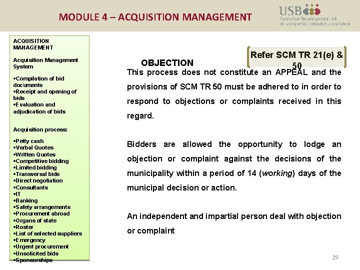 MODULE 4 – ACQUISITION MANAGEMENT Acquisition Management System ·Compilation of bid documents ·Receipt and