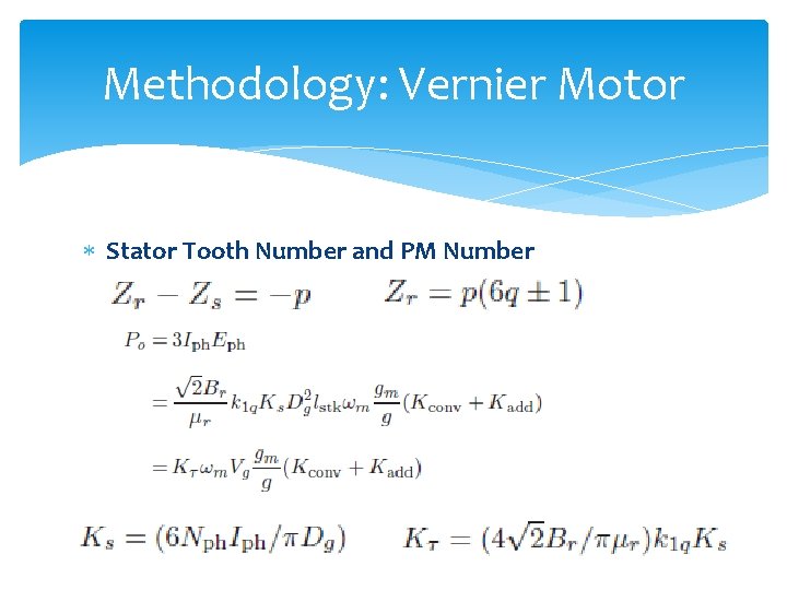 Methodology: Vernier Motor Stator Tooth Number and PM Number 