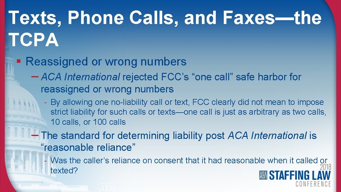 Texts, Phone Calls, and Faxes—the TCPA § Reassigned or wrong numbers – ACA International