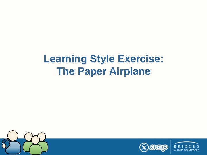 Learning Style Exercise: The Paper Airplane 