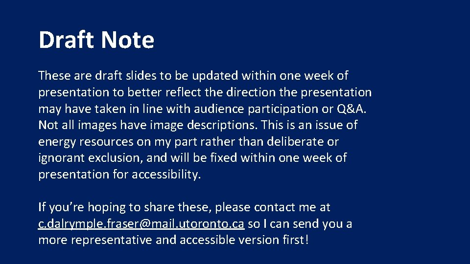 Draft Note These are draft slides to be updated within one week of presentation