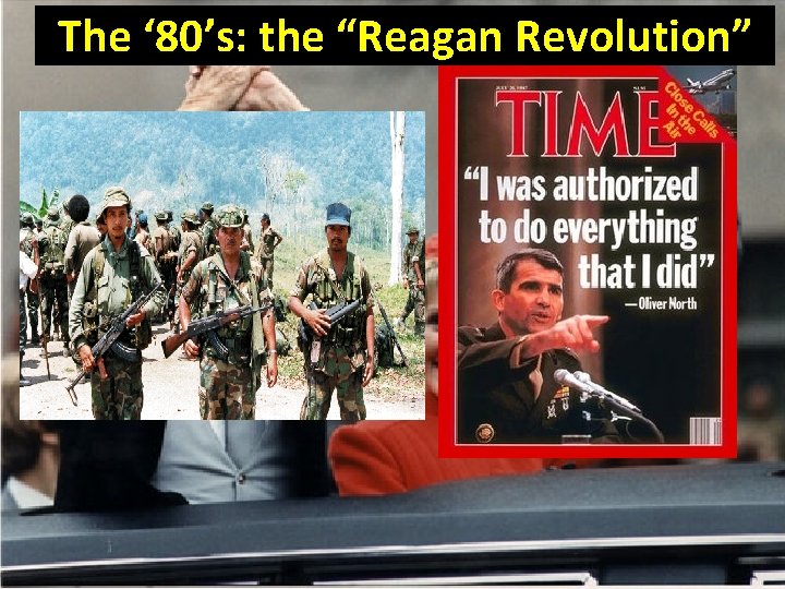 The ‘ 80’s: “Reagan Revolution” IV. the Foreign Affairs 