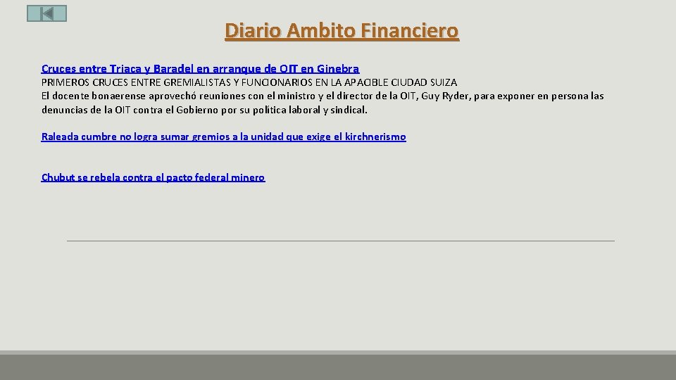 Diario Ambito Financiero Cruces entre Triaca y Baradel en arranque de OIT en Ginebra