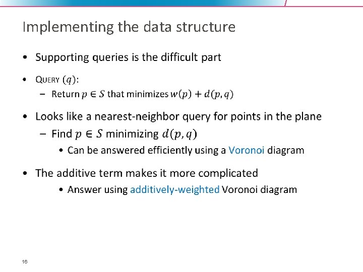 Implementing the data structure • 16 