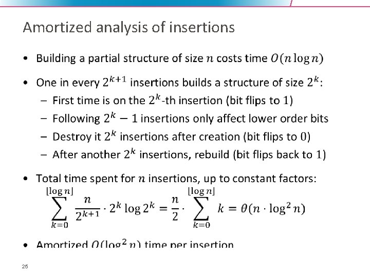 Amortized analysis of insertions • 25 